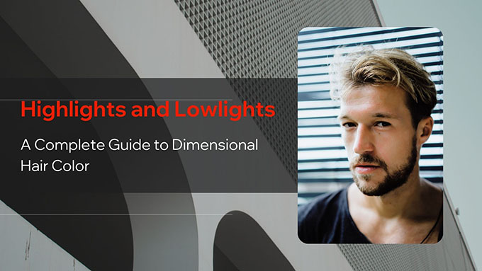 Highlights und Lowlights: Der vollst&auml;ndige Leitfaden f&uuml;r dimensionales Haar‑Colorieren